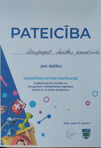 Pateicība Daugavpils Vienības pamatskolai par dalību Veselības jomas konkursā Augšdaugavas novada un Daugavpils valstspilsētas izglītības iestāžu 5.-9. klašu skolēniem