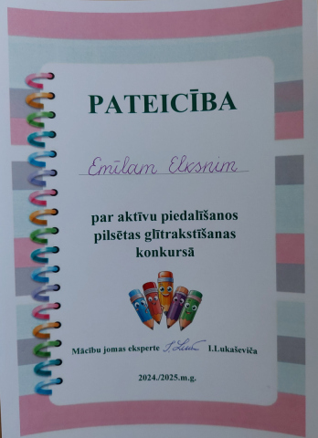 Pateicība Emīlam Elksnim par aktīvu piedalīšanos pilsētas glītrakstīšanas konkursā 2024./2025.m.g.