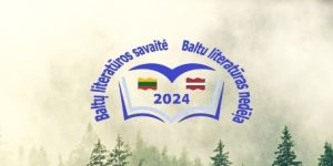 Baltu literatūras nedēļa 2024